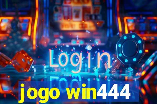 jogo win444